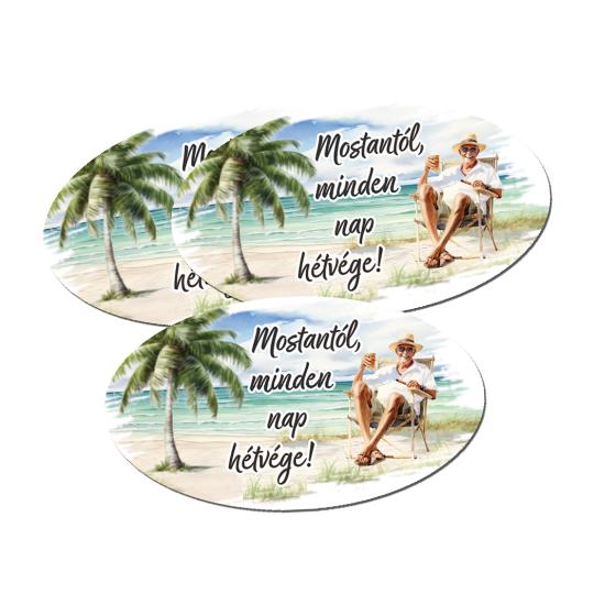 FA TÁBLA MOSTANTÓL MINDEN NAP X3 6703